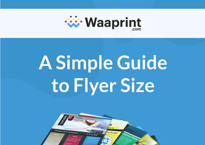 A Simple Guide to Flyer size.